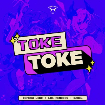 Toke Toke by Malianteo Mx