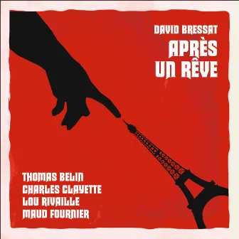 Après un rêve by David Bressat