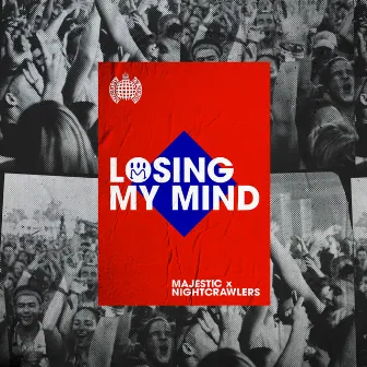 Losing My Mind by Majestic