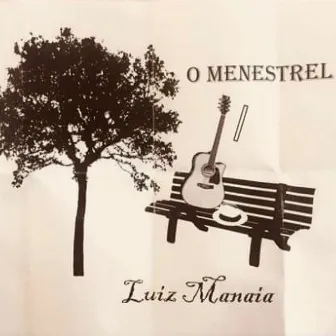 O Menestrel by Luiz Manaia