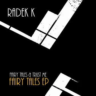 Fairy Tales EP by Radek K