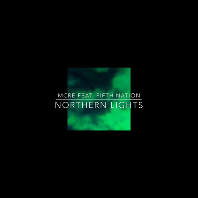 Northern Lights (feat. Fifth Nation)