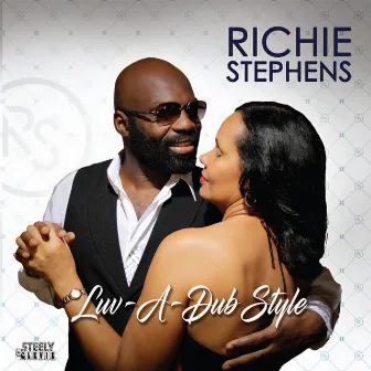 Luv-a-Dub Style by Richie Stephens