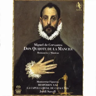 Miguel De Cervantes: Don Quijote De La Mancha / Romances Y Músicas by Montserrat Figueras