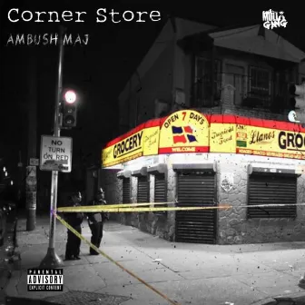 Corner Store:, Pt. 1 by Ambush Maj