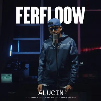 Alucin by Ferfloow