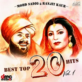 Best Top 20 Hits Vol. 1 - Mohd. Sadiq & Ranjit Kaur by Mohd. Sadiq