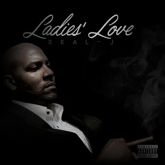 Ladies' Love by Real J