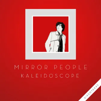 Kaleidoscope by Mirror People