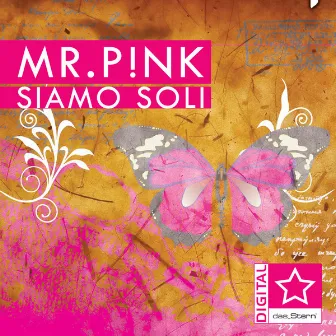 Siamo Soli by Mr. P!nk