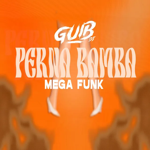 MEGA FUNK PERNA BAMBA