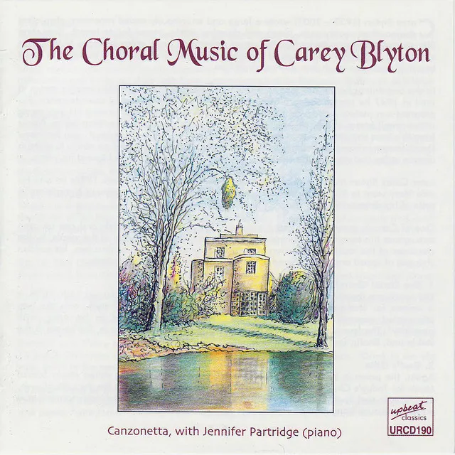 The Choral Music Of Carey Blyton