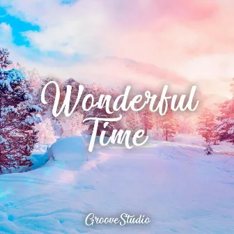 Wonderful Time by Groovestudio