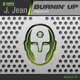 Burnin' Up by J.Jean