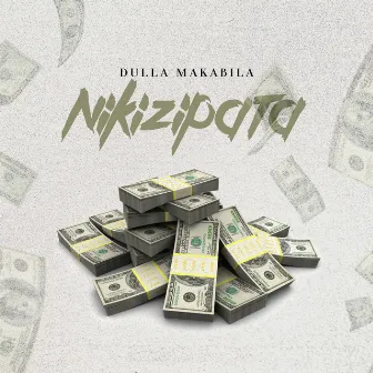 Nikizipata by Dulla Makabila