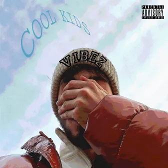 CoOL kIDs by VibeZ