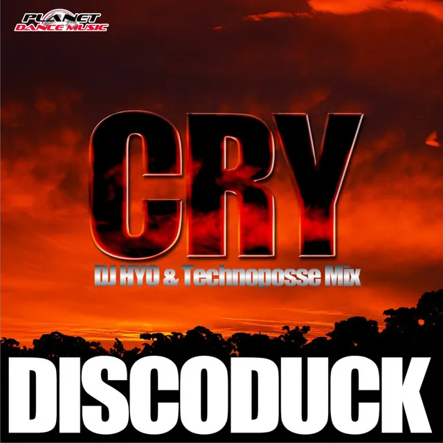 Cry - Dj Hyo & Technoposse Radio Edit