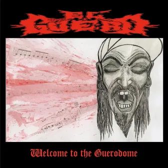 Welcome to the Guerodome by El Guero