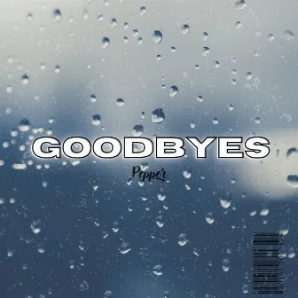 Goodbyes by PEPPER