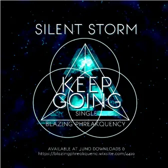 Keep Going by Silent Storm