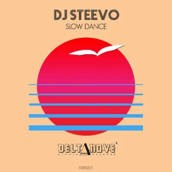 Slow Dance by DJ Steevo