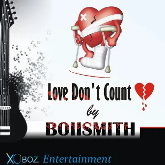 Love Don’t Count by BoiiSmith