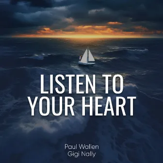 Listen to Your Heart by Gigi Nally