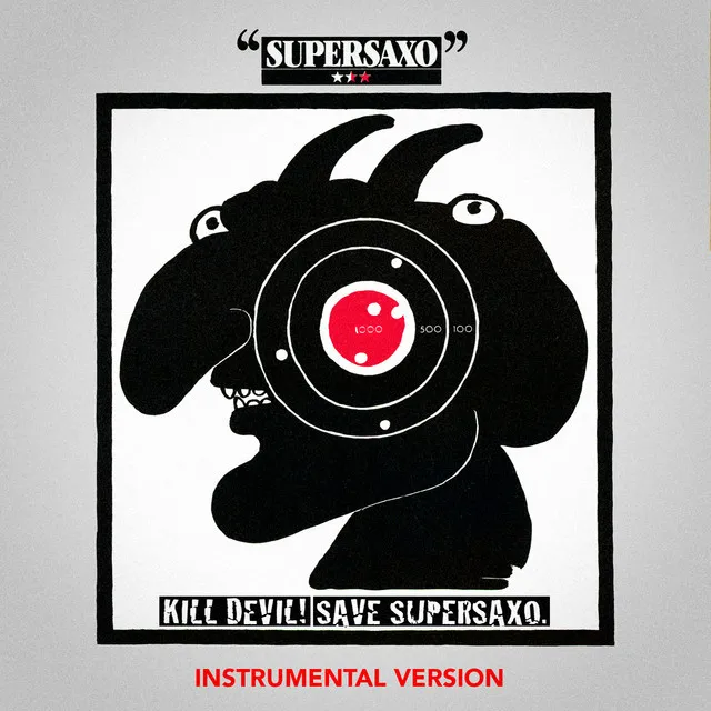 Kill the Devil, Save Supersaxo! (Instrumental)