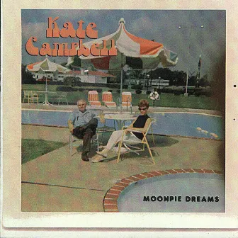 Moonpie Dreams by Kate Campbell