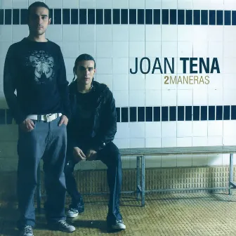 Dos Maneras by Joan Tena