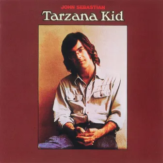 Tarzana Kid by John Sebastian