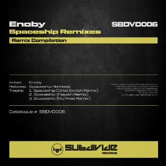 Spaceship (Remixes) by Enoby