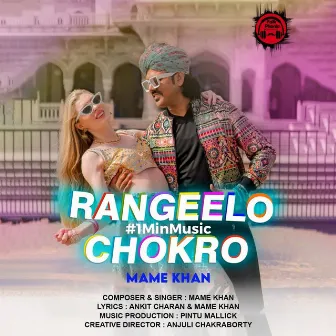 Rangeelo Chokro by Mame Khan