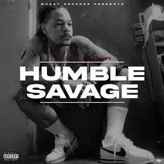 Humble Savage by Juliano Santiago