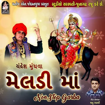 Meldi Maa Non Stop Garba by Chandresh Mundhva