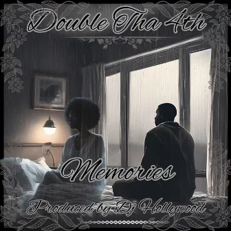 Memories by Double Tha 4th