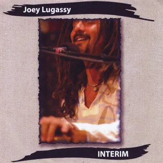 Interim by Joey Lugassy