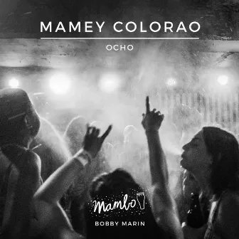 Mamey Colorao by Ocho