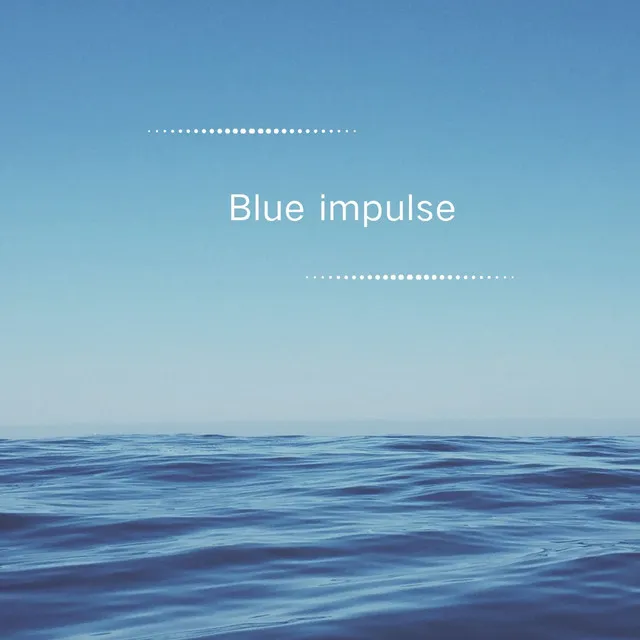 Blue impulse