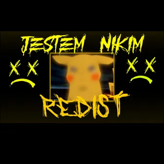 Jestem nikim by Redist