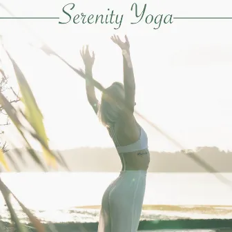 Serenity Yoga by Chakras Yoga Spécialistes