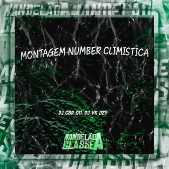 Montagem Number Climistica by DJ GBR 011