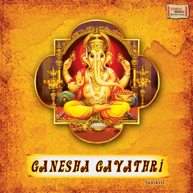 Ganesha Gayathri - Om Ganeshwaraya Vidmahe Gauri Putraya - Single