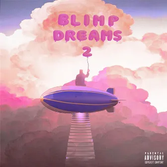 Blimp Dreams 2 by CameFromEAST