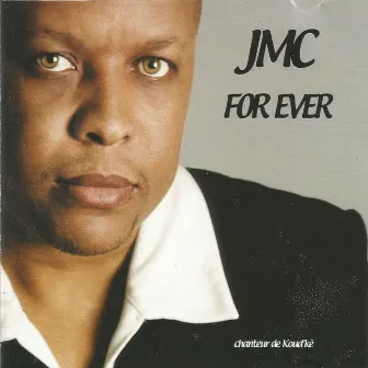 JMC forever (Chanteur de koud kè) by Jean-Marie Couchy