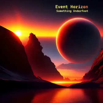 Something Underfoot by Event Horizon