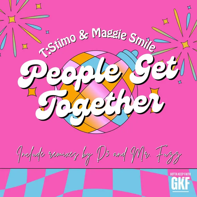 People Get Together - Mr. Fuzz Remix