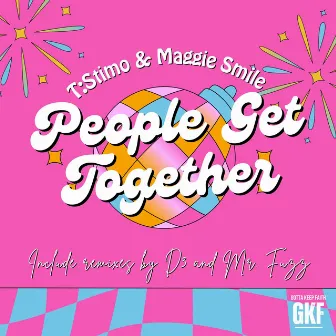 People Get Together by Maggie Smile