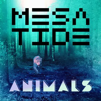 Animals by Mesa Tide