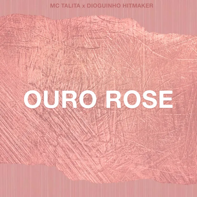 Ouro Rose